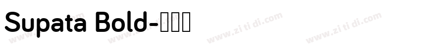 Supata Bold字体转换